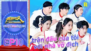 [Vietsub-FULL]  | Keep Running Phần 10-Tập 10 20220718