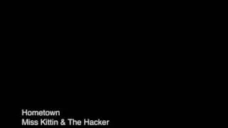 Hometown - Miss Kittin & The Hacker