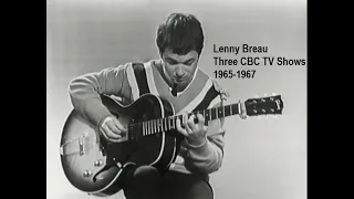 Footage: Lenny Breau Plays on Three CBC TV  Shows 1964-1967 (Music Stand, Like Young, Music Hop)