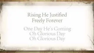 Glorious Day - Casting Crowns