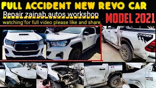 Full accident new revo car repair zainab autos #viral #like #watch #support #subscribers #carlover