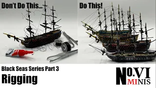 Black Seas Part 3: Rigging Made Easy