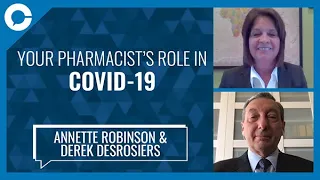 Your pharmacy's role (w/ Annette Robinson and Derek Desrosiers, BC Pharmacy Association)