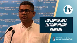 FEO launch 2022 Election Visitor Program | 17/10/2022