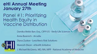 eHI Annual Meeting - Prioritizing Health Equity in the COVID-19 Vaccine Distribution