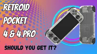 Should You Get the Retroid Pocket 4 or 4 Pro?!?!