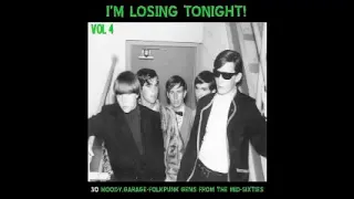 VA - I'm Losing Tonight! Vol.4 - Moody Garage-Folkpunk Gems From Midsixties 60's FUZZ Compilation LP