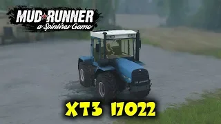 Spintires: MudRunner обзор мода [ ХТЗ 17022 ] ЗАЧЁТ