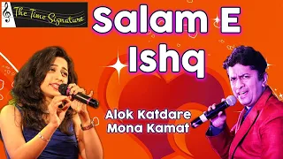 SALAM E ISHQ MERI JAAN I ALOK KATDARE I  MONA KAMAT PRABHUGAONKAR I THE TIME SIGNATURE