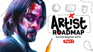 The Artist Roadmap - Go From Beginner to PRO - PART 1