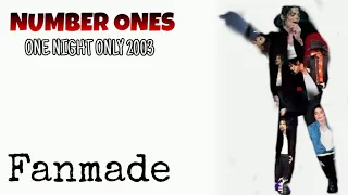 NUMBER ONES:One Night Only 2003(Fanmade)Full Concert