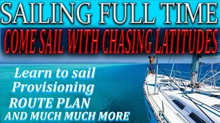 Sailing full time, learn to sail, Come sail with me