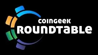 The Future Internet: Uniting Blockchain, AI & IPv6 | CoinGeek RoundTable Ep.13