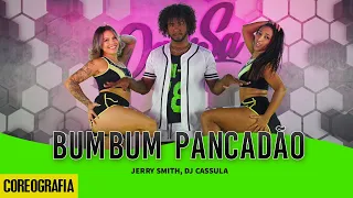 Bumbum Pancadão - Jerry Smith, DJ Cassula - Dan-Sa / Daniel Saboya (Coreografia)