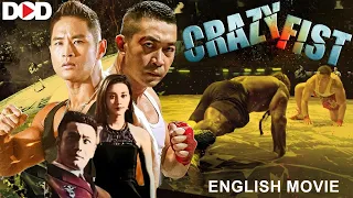 CRAZY FIST- Hollywood Action Adventure English Movie