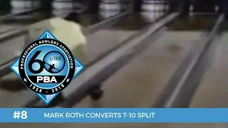 PBA 60th Anniversary Most Memorable Moments #8 - Mark Roth Converts 7-10 Split