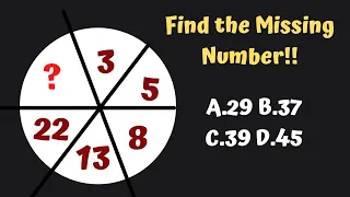 3 5 8 13 22 ? !! A.29 B.37 C.39 D.45 !! Find the Missing Number || Tricky Reasoning Maths Puzzle!!