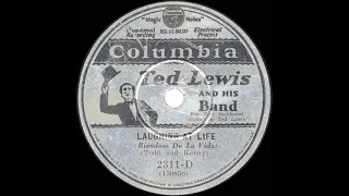 1930 Ted Lewis - Laughing At Life