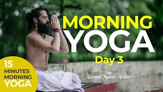 MORNING YOGA DAY 3 || WITH GRAND MASTER AKSHAR