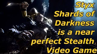 Styx Shards of Darkness is a near Perfect Stealth Video Game