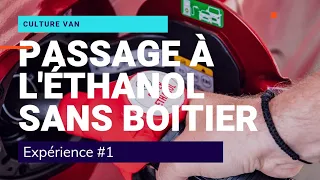 Passer à l'éthanol sans boîtier ! #1