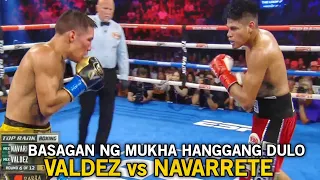 VALDEZ vs NAVARRETE FIGHT HIGHLIGHTS | BASAGAN NG MUKHA HANGGANG DULO 🔥