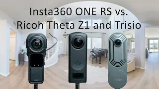 Insta360 ONE RS  vs. Theta Z1 and Trisio for virtual tours