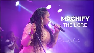 MAGNIFY THE LORD // PRINCESS ANATH - Official Live Video