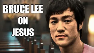 Bruce Lee On Jesus Christ