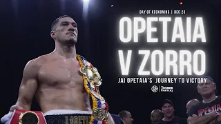 OPETAIA V ZORRO: Jai Opetaia's journey to victory | Day of reckoning Dec 23