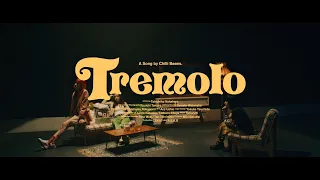 Chilli Beans. - Tremolo (Official Music Video)