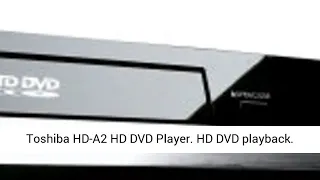 Toshiba HD A2 HD DVD Player