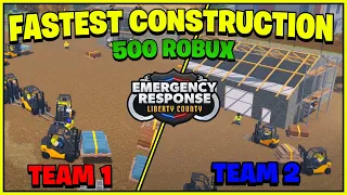 Whoever can CONSTRUCT THE QUICKEST wins 500 ROBUX! (Liberty County)