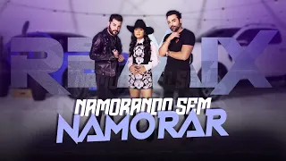 NAMORANDO SEM NAMORAR - Fiorella, Guilherme & Benuto [ Samuka Perfect Remix ] ELETRONEJO