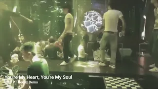 -You're My Heart, You're My Soul | Huy PT Remix