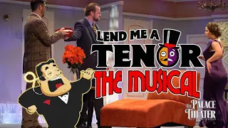 LEND ME A TENOR - THE MUSICAL &  REELY DAN