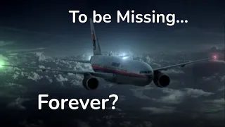 Why MH370 May Never be Found