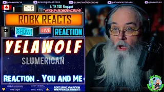 Yelawolf Reaction - You and Me - First Time Hearing - Requested