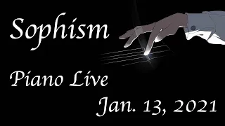 1/13/2021 - Sophism IG Piano Live