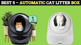 TOP 5 Best Automatic Cat Litter Box of 2023