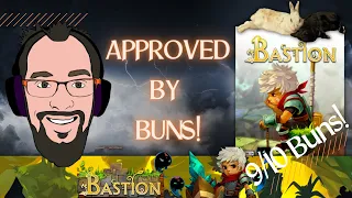 Bastion from SuperGiant Games Review - APPROVED BY BUNS! #IndieGames