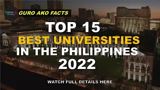 Top 15 Best Universities in the Philippines 2022