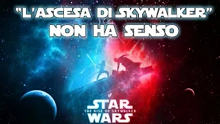 Star Wars "L'Ascesa di Skywalker" NON HA SENSO - Incongruenze e buchi di trama