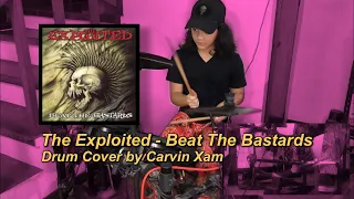 The Exploited - Beat The Bastards Drum Cover | Carvin Xam