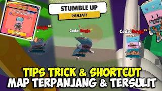 TIPS TRICK & SHORTCUT MAP STUMBLE UP! MENANG FINISH DI MAP TERSULIT & TERPANJANG DI STUMBLE GUYS!