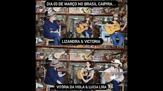 BRASIL CAIPIRA APRESENTA:* LIZANDRA & VICTÓRIA * VITÓRIA DA VIOLA & LÚCIA LYRA