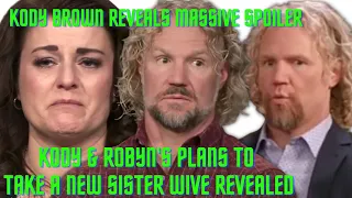Kody Brown REVEALS SHOCKING UPDATE About Adding New Wives, Discusses Messy Marriage with Robyn