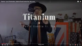 Titanium - jazz (Postmodern Jukebox/David Guetta feat. Sia) cover