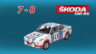 ŠKODA 130 RS 1:8 DeAgostini, číslo 7–8