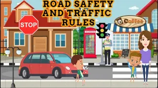 Stay Safe | Understanding Road Safety and Traffic Rules | for Children's